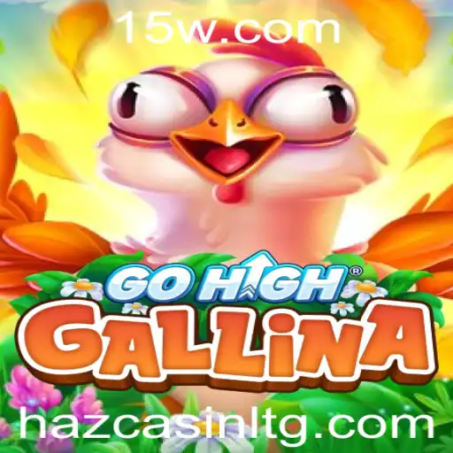 GoHighGallina: A Nova Sensação dos Jogos de Estratégia com a Chave do Sucesso u7bet